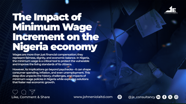 The Impact of Minimum Wage Increment on the Nigeria Economy