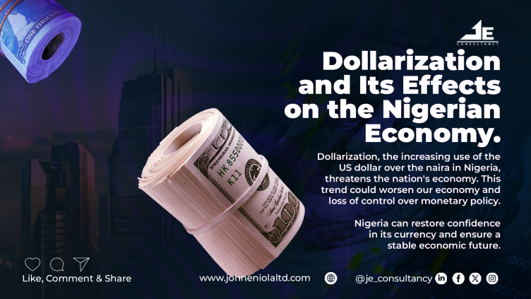 Dollarization and Its Effect on the Nigerian Economy