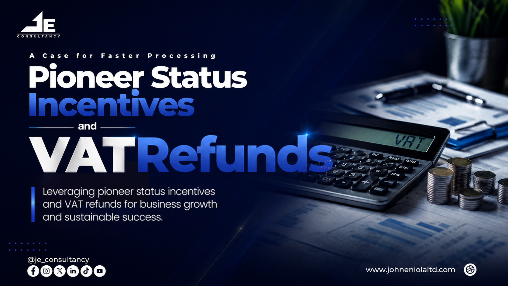 Pioneer Status Incentives and VAT Refunds: A Case for Faster Processing